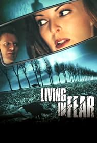 Living in Fear (2001) starring William R. Moses on DVD on DVD